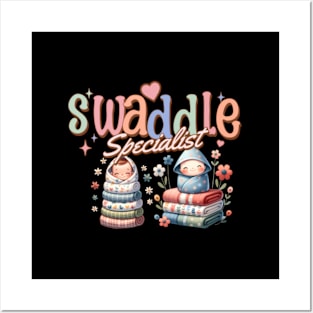 Swaddle Specialist Nicu Nurse Posters and Art